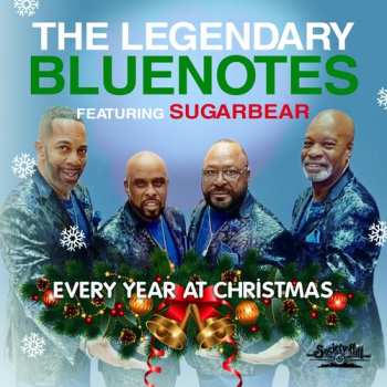 Album Legendary Bluenotes Featuring Sugarbear: Every Year At Christmas