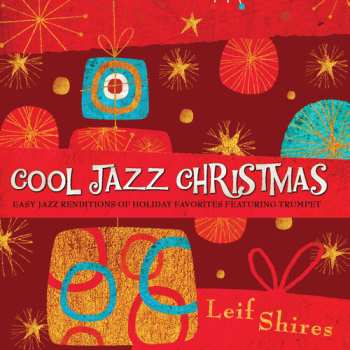 CD Leif Shires: Cool Jazz Christmas