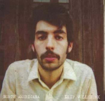 LP Leif Vollebekk: North Americana