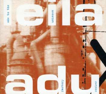 Album Leila Adu: Ode To The Unknown Factory Worker