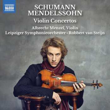 Album Leipziger Symphonieorchester: Schumann & Mendelssohn: Violin Cons
