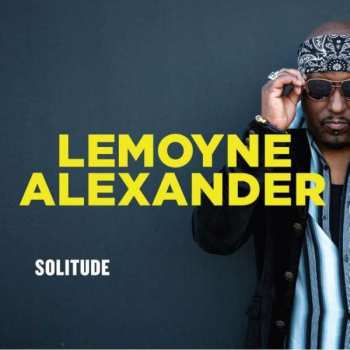 CD Lemoyne Alexander: Solitude