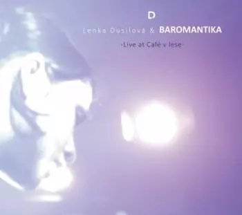 Lenka Dusilová: Live At Café V Lese