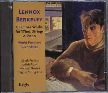 CD Lennox Berkeley: Chamber Works For Wind, Strings & PIano