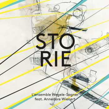 Album L'ensemble Wegele-Sagner: Storie
