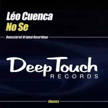 Léo Cuenca: No Se