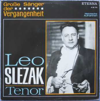 LP Leo Slezak: Leo Slezak Tenor