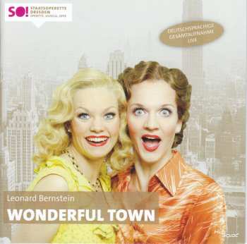 Album Leonard Bernstein: Wonderful Town - Deutschsprachige Gesamtaufnahme Live