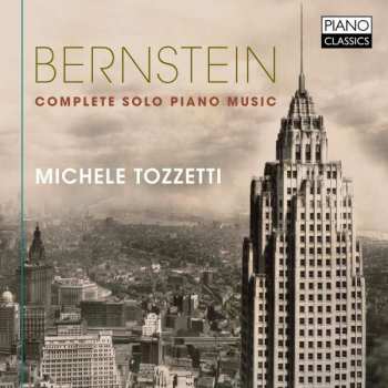 CD Leonard Bernstein: Bernstein: Complete Solo Piano Music