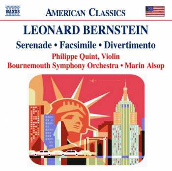 CD Leonard Bernstein: Serenade, Facsimile, Divertimento