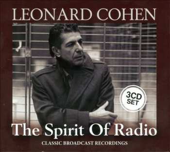 Album Leonard Cohen: The Spirit Of Radio (Classic Broadcasts Recordings)