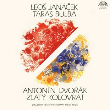LP Antonín Dvořák: Taras Bulba / Zlatý Kolovrat
