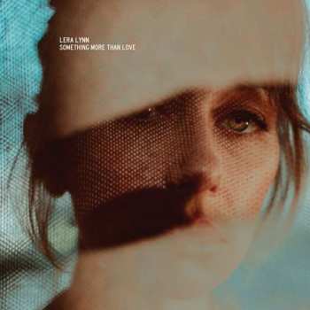 LP Lera Lynn: Something More Than Love  CLR | LTD
