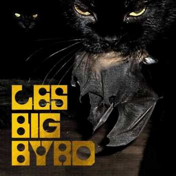 Album Les Big Byrd: Roofied Angels