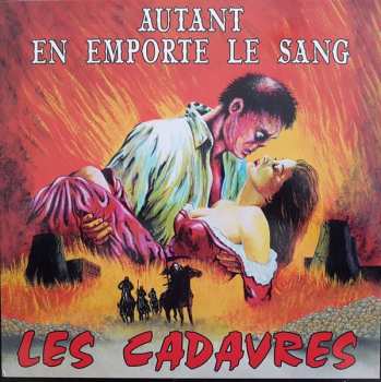 LP Les Cadavres: Autant En Emporte Le Sang