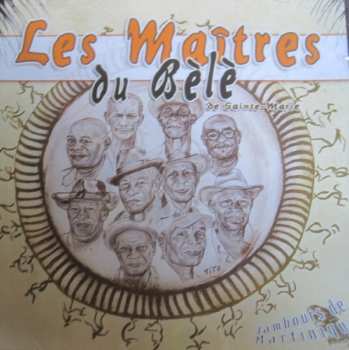 CD Les Maîtres Du Bèlè: Tambours De Martinique