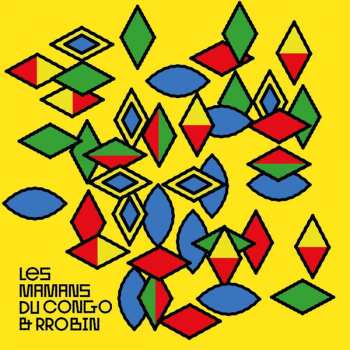 CD Les Mamans Du Congo: Les Mamans Du Congo & Rrobin