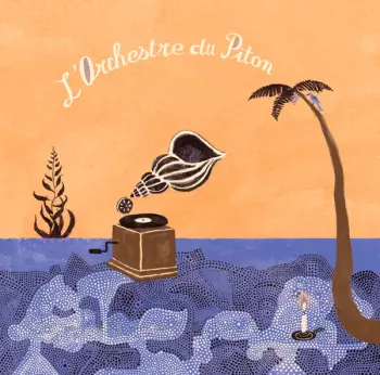 Les Pythons De La Fournaise: L'Orchestre du Piton