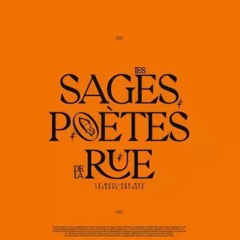 Les Sages Poetes De La Rue: Le Meilleurs des Trésors Enfouis