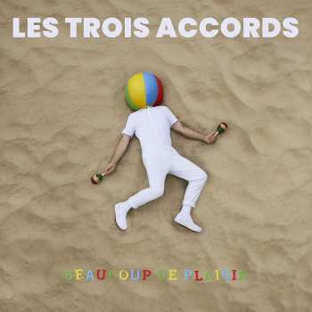 LP Les Trois Accords: Beaucoup de Plaisir