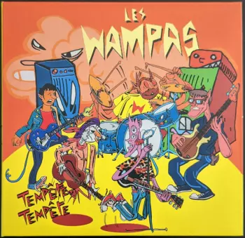 Les Wampas: Tempête, Tempête