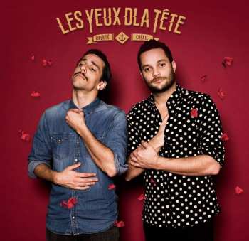 LP Les Yeux D'La Tête: Liberté Chérie