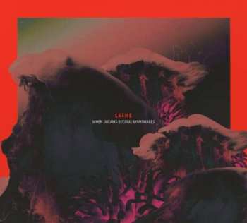 CD Lethe: When Dreams Become Nightmares