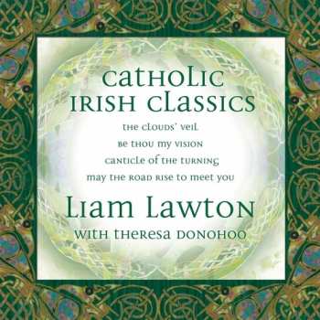 CD Liam Lawton: Catholic Irish Classics Volume XIV