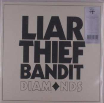 LP Liar Thief Bandit: Diamonds (limited Edition) (white Vinyl)