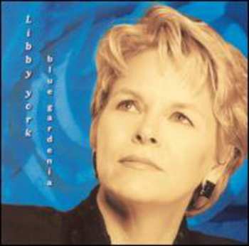 Album Libby York: Blue Gardenia