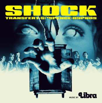 2LP Libra: Shock (Transfert·Suspence·Hypnos) (Colonna Sonora Originale Del Film) CLR