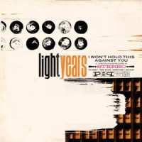 LP Light Years: I Won't Hold This Against You