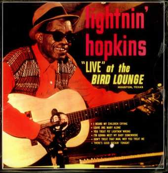 LP Lightnin' Hopkins: Live At The Bird Lounge
