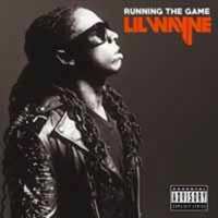 CD Lil Wayne: Running The Game