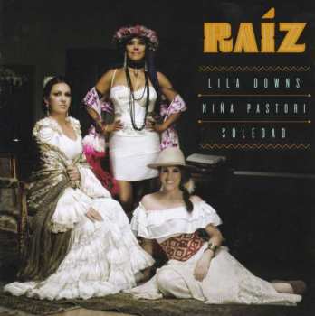 Album Lila Downs: Raíz