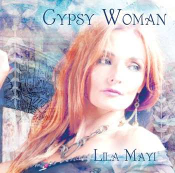 Album Lila Mayi: Gypsy Woman