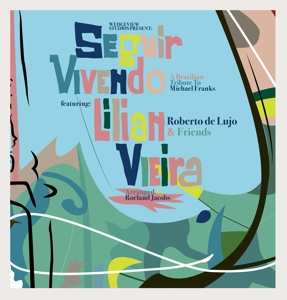 CD Lilian & Roberto Vieira: Seguir Vivendo A Brazilian Tribute