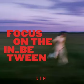 Focus On The In_between