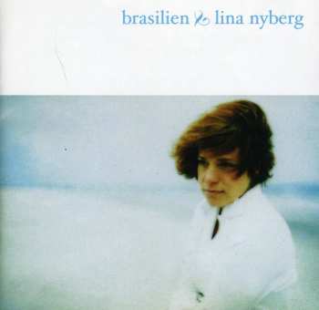 CD Lina Nyberg: Brasilien