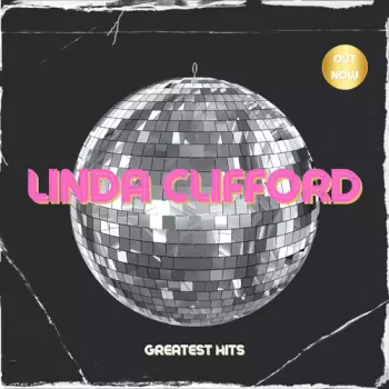 Linda Clifford: Shooting Her Best Shot - The Best Of Linda Clifford