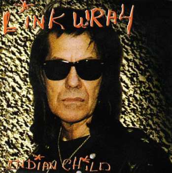 CD Link Wray: Indian Child