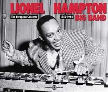2CD/Box Set Lionel Hampton & His Big Band: The European Concerts 1953-1954