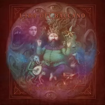 L'ira Del Baccano: Praise Of Folly