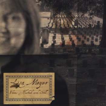 CD Lisa Meyer: Voices Hushed & Still