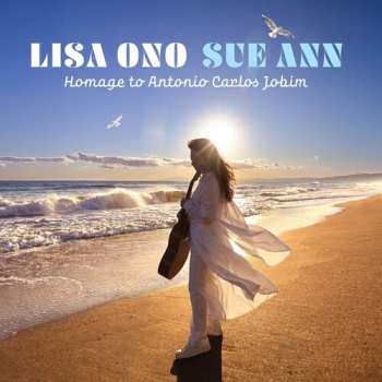 Album Lisa Ono: Sue Ann - Homage To Antonio Carlos Jobim