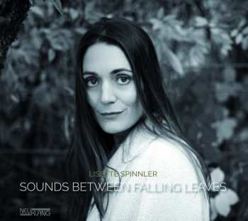CD Lisette Spinnler: Sounds Between Falling Leaves