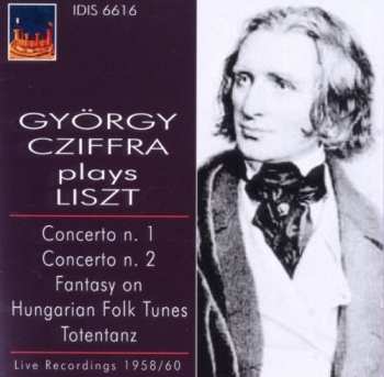 Album Liszt / Conz / Cattini / Rai Sym: Gyorgy Cziffra Plays Liszt