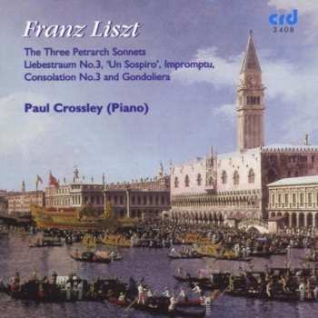 Album Liszt / Crossley: Three Petrach Sonnets