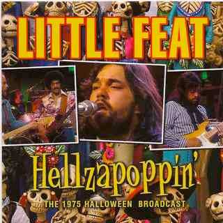 CD Little Feat: Hellzapoppin' (The 1975 Halloween Broadcast)
