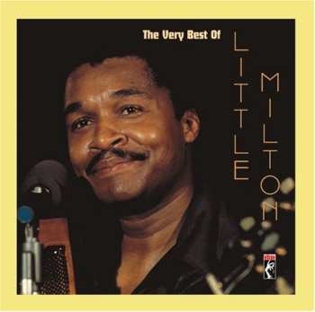 Album Little Milton: The Very Best Of Little Milton